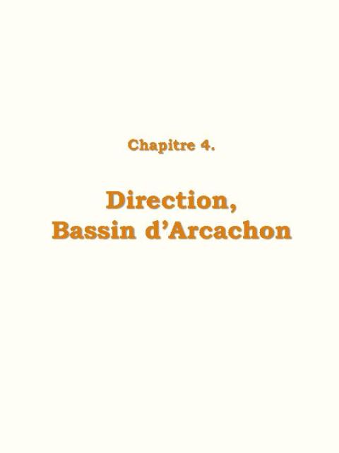 Chapitre 4 : Direction, Bassin d'Arcachon