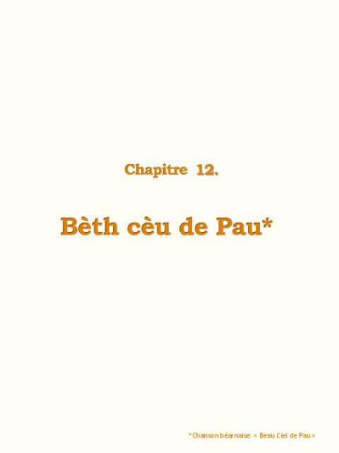 Chapitre 12 : Bèth cèu de PAU