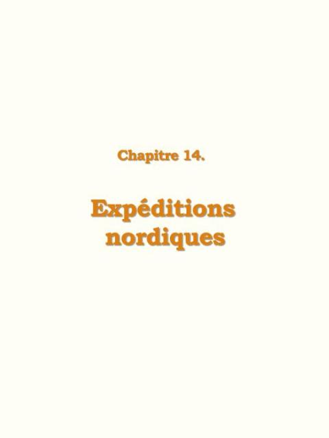 Chapitre 14 : Expéditions nordiques